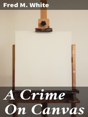 cover image of A Crime On Canvas
